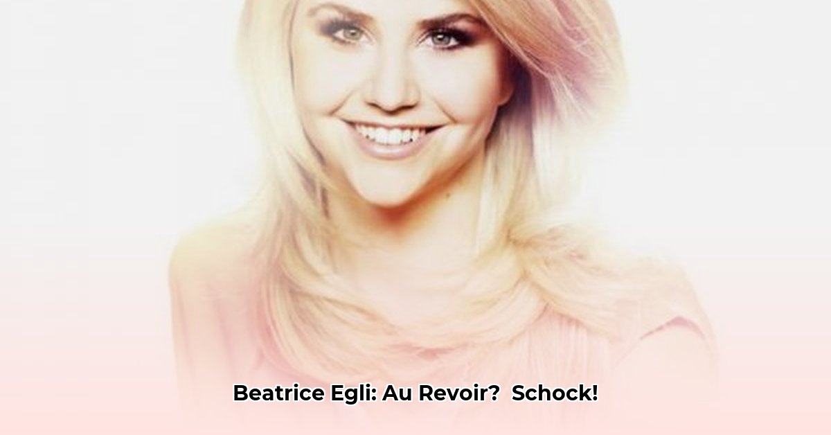 beatrice-egli-au-revoir